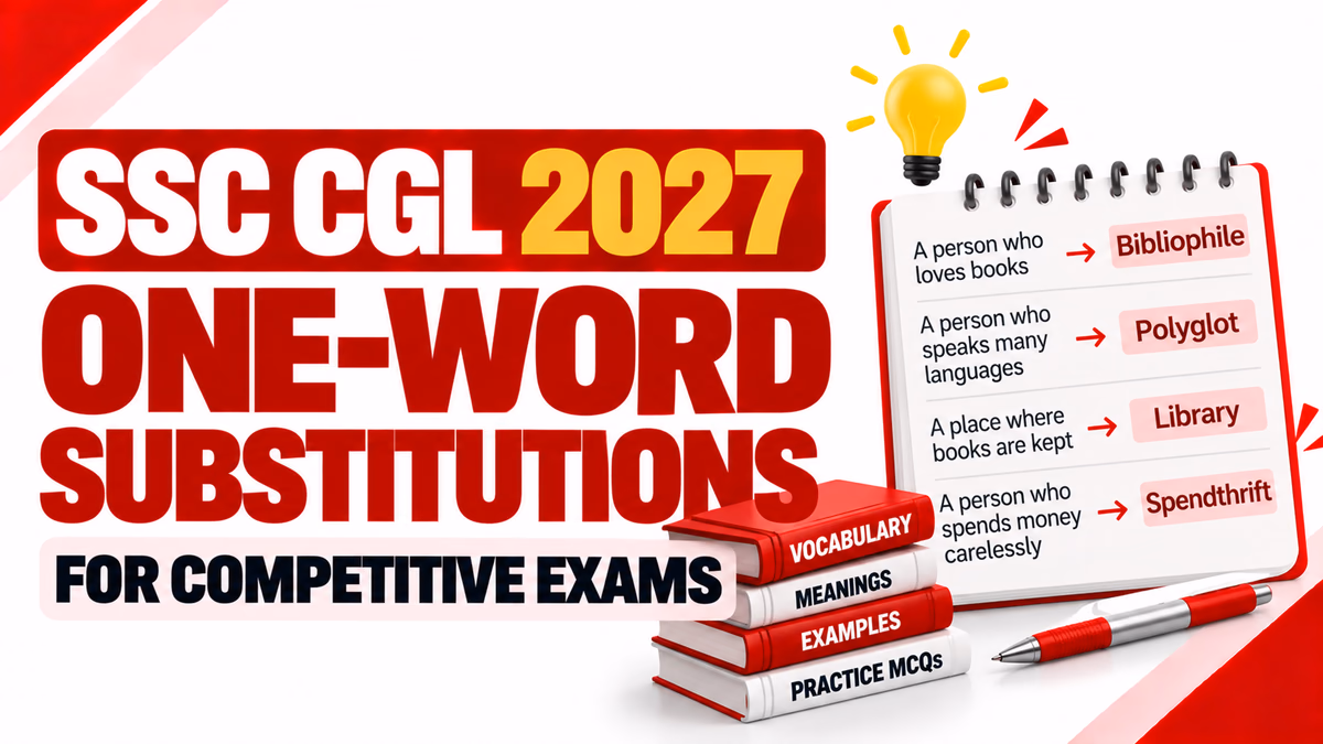 SSC CGL 2027 One-Word Substitutions for Competitive Exams